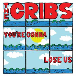 Cribs-Gonna-Lose-Us-Color